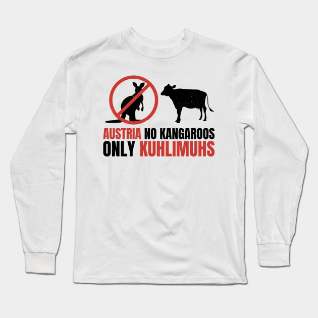 Funny Pun Austria No Kangaroos Only Kuhlimuhs Long Sleeve T-Shirt by star trek fanart and more